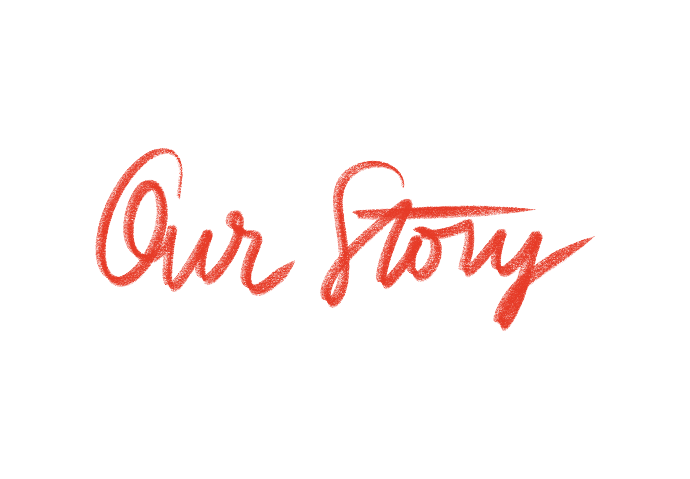 Our Story